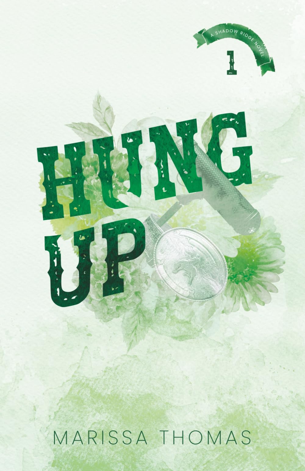 Hung Up: A Shadow Ridge Novel (Shadow Ridge Series)
