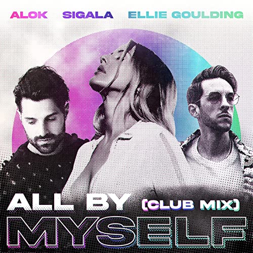 Alok, Sigala & Ellie Goulding