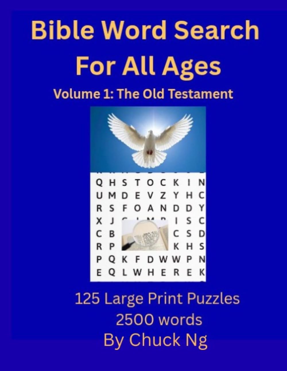 Bible Word Search for All Ages: Volume 1: The Old Testament — 125 Large Print Puzzles for People, Places, Stories & Wisdom
