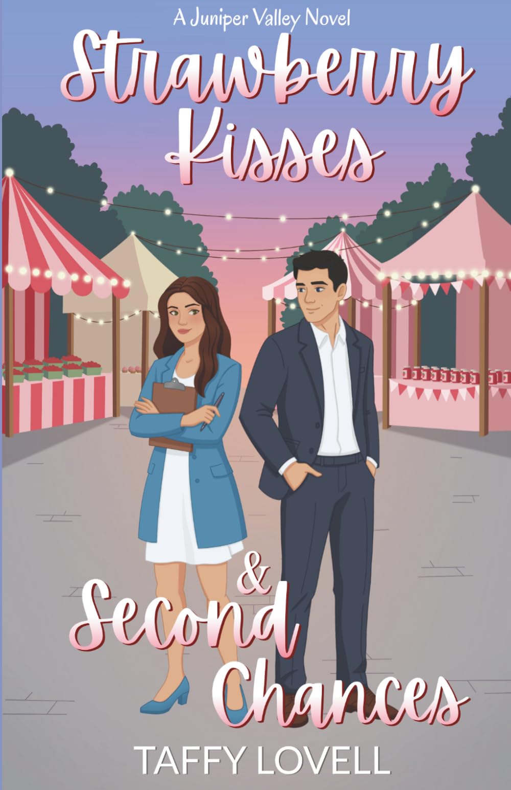 Strawberry Kisses and Second Chances (A Juniper Valley Novel)