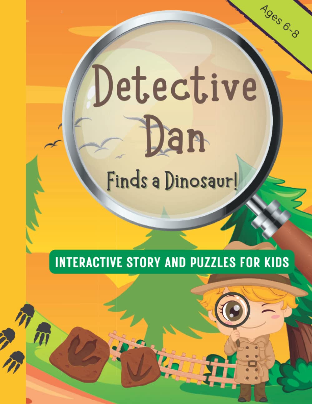 Detective Dan - Finds a Dinosaur! Interactive story: Activity and puzzle book for kids ages 6-8
