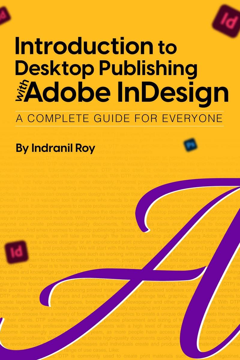 Adobe Indesign Desktop Introduction To Desktop Publishing With Adobe Indesign Introduction To ...