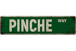 Vintage Pinche Way Street Sign Metal Sign Wall Decor