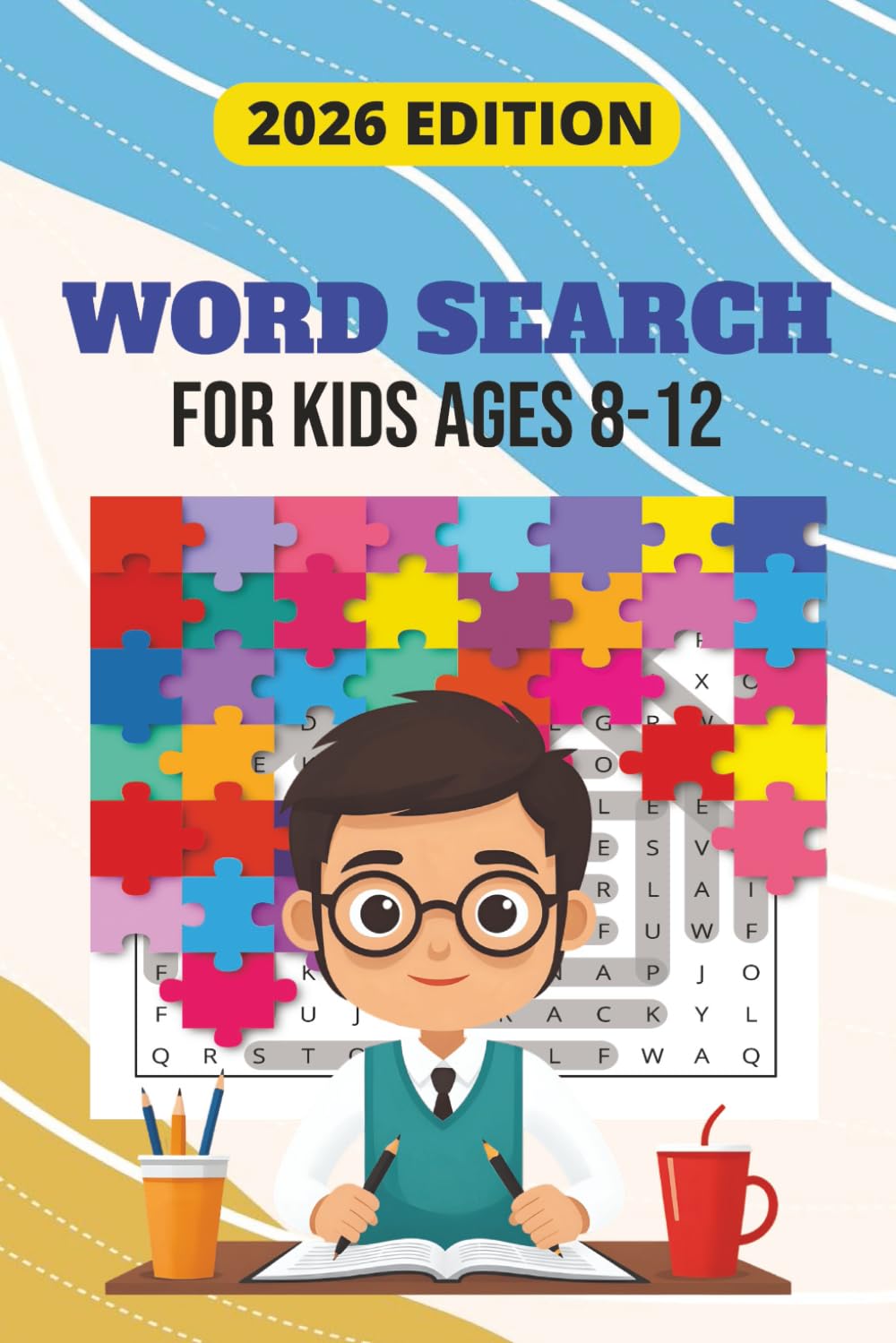 Word Search Kids for Ages 8-12: Fun & Challenging Word Search Puzzles for Kids Ages 8-12, Boost Vocabulary, Focus, Brain and Power