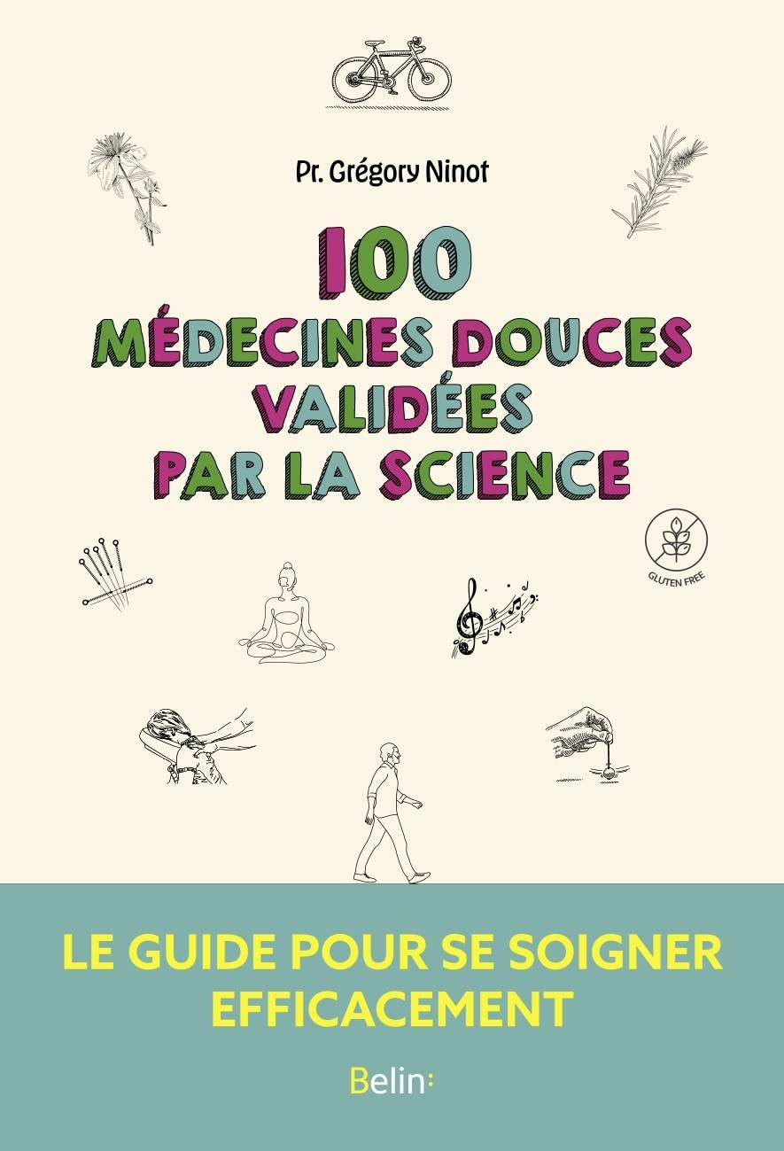 100 médecines douces validées par la science