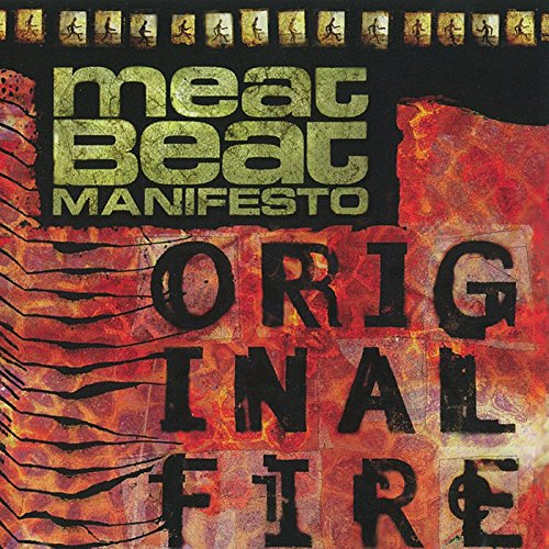 Original Fire by Meat Beat Manifesto on Amazon Music Amazon.co.uk