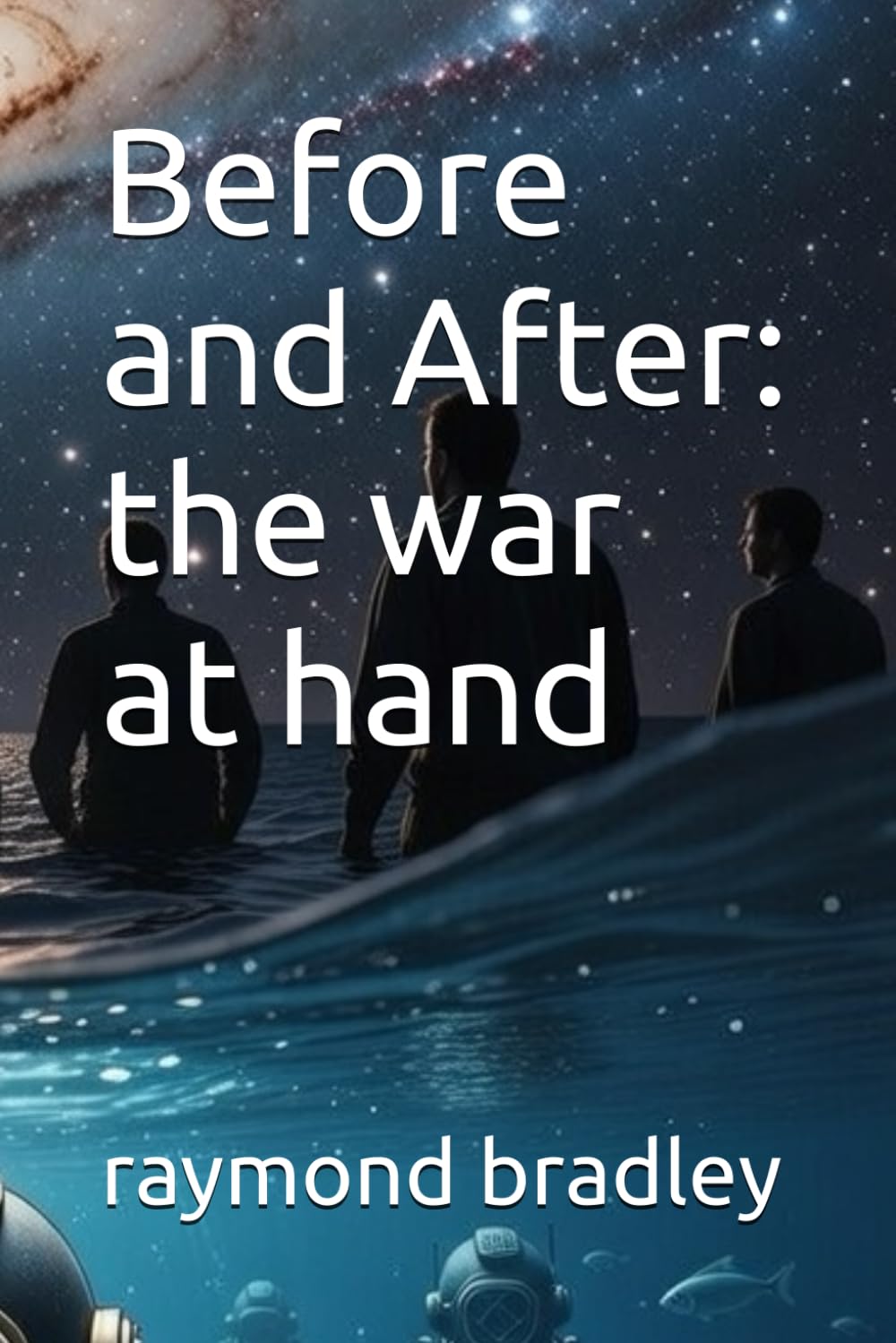 Before and After: the war at hand