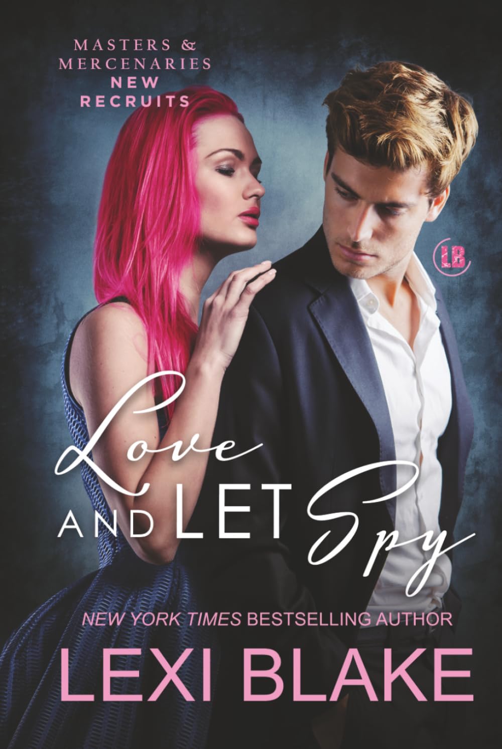 Love and Let Spy (Masters and Mercenaries: New Recruits)
