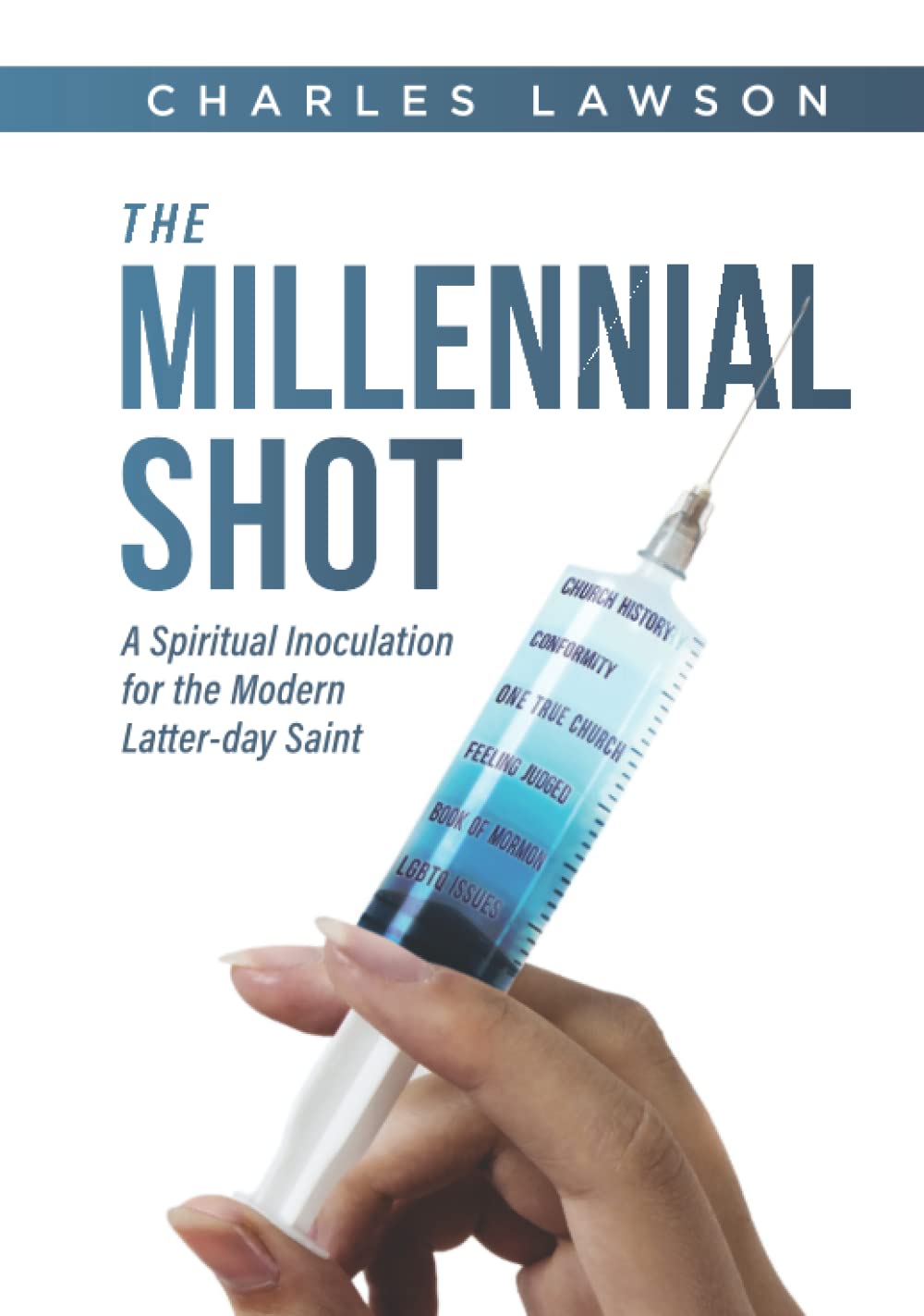 The Millennial Shot: A Spiritual Inoculation for the Modern Latter-day Saint
