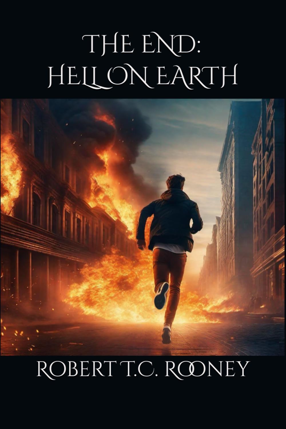 THE END: HELL ON EARTH (Good Vs Evil)