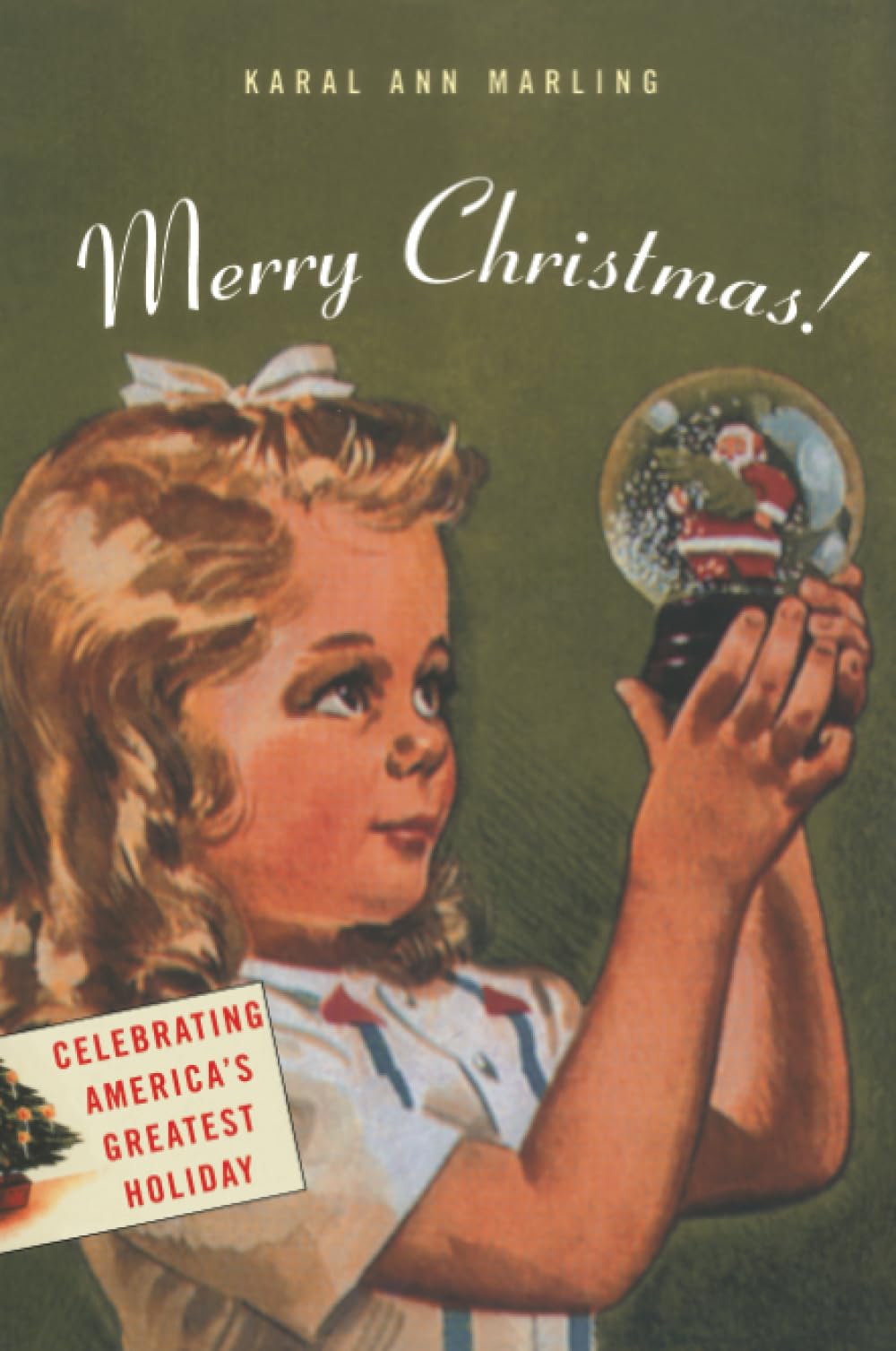 Merry Christmas!: Celebrating America’s Greatest Holiday