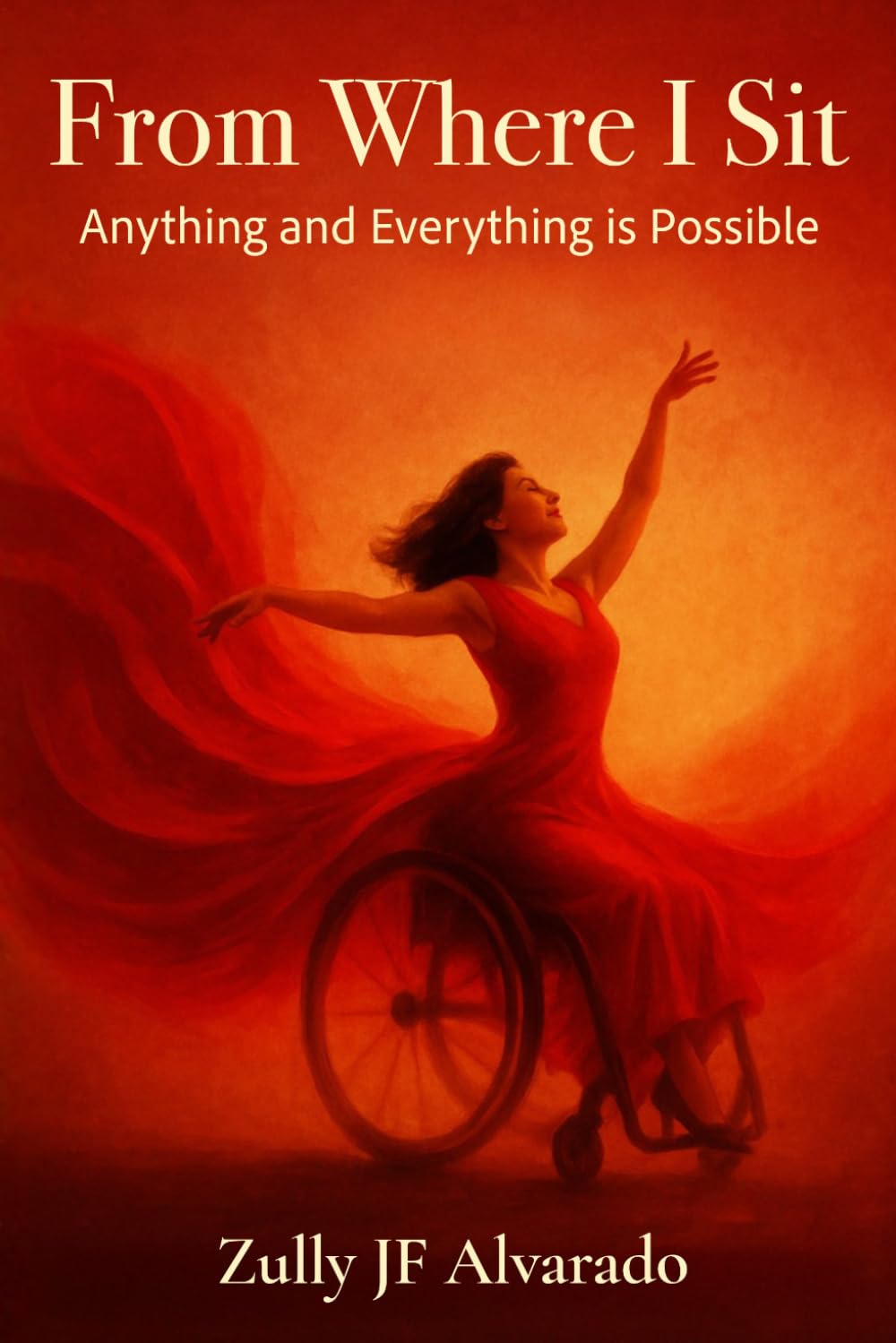 From Where I Sit: Anything and Everything Is Possible