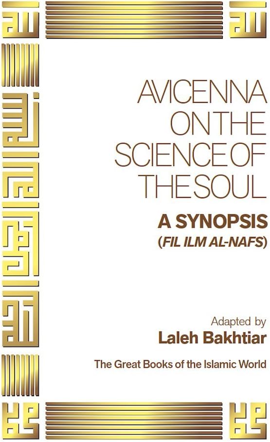 Avicenna On the Science of the Soul (Great Books of the Islamic World)