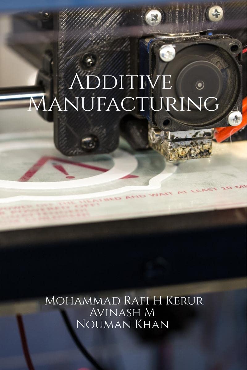 ADDITIVE MANUFACTURING