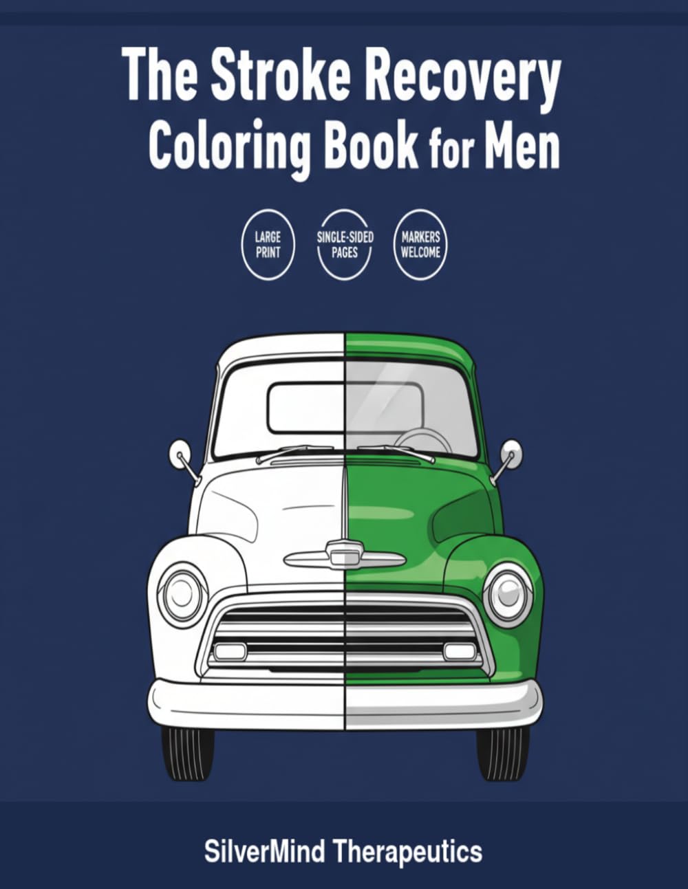 The Stroke Recovery Coloring Book for Men: Bold & Simple Classic Americana for Fine Motor Practice