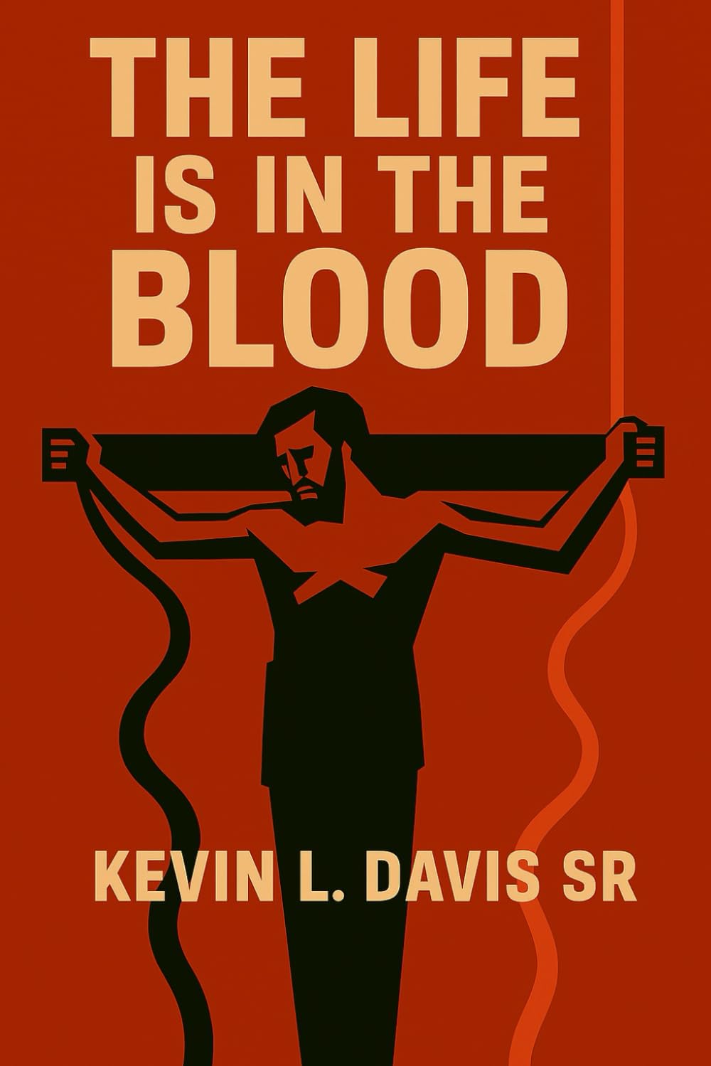 The Life is in the Blood: A Biblical Study of the Salvation Process