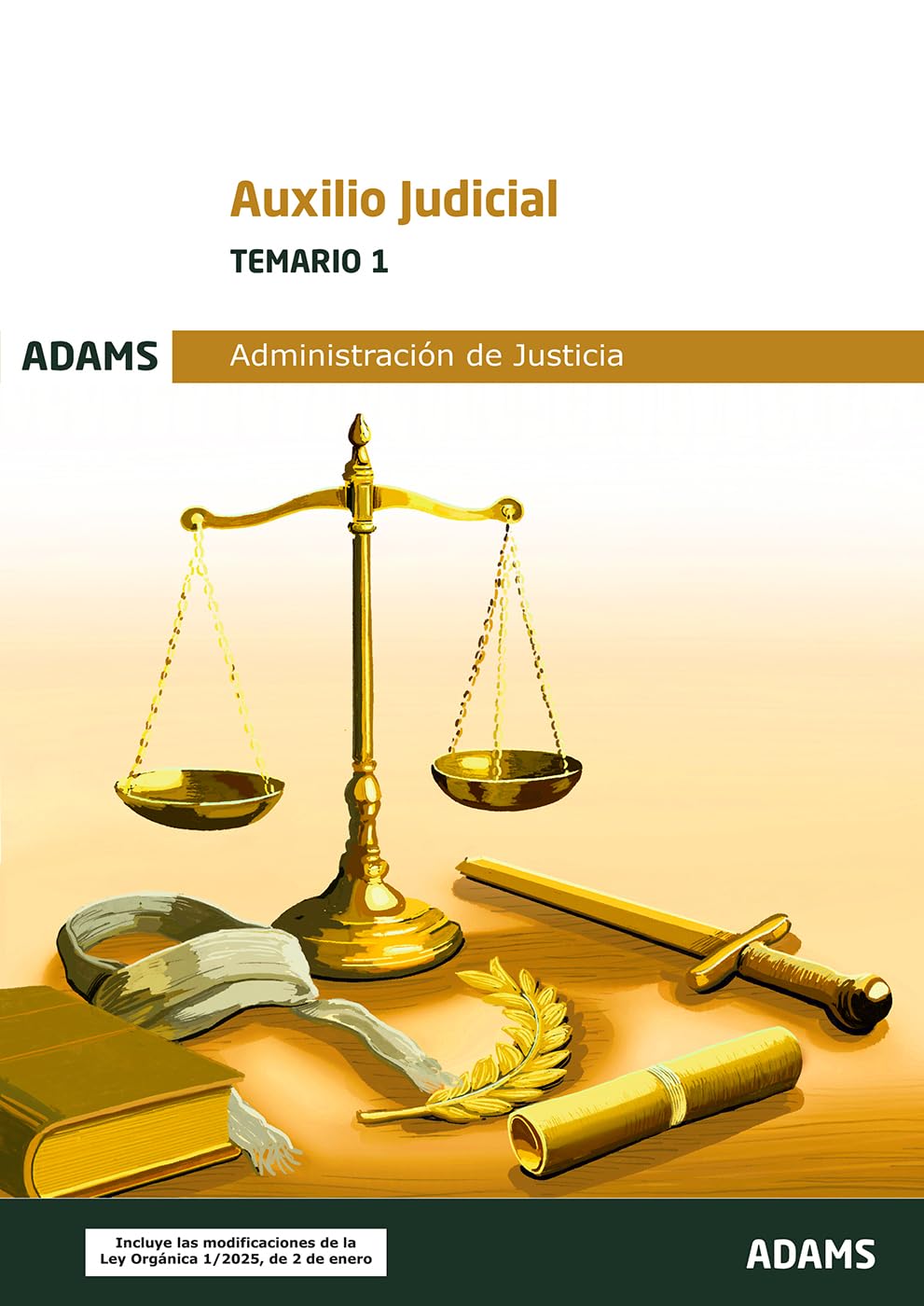 Temario 1 Auxilio Judicial (Temarios 1 y 2 Auxilio Judicial (OC))