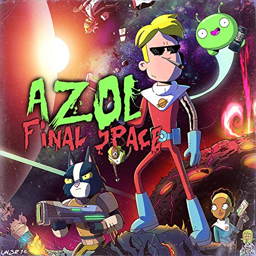 Final Space de Azol en Amazon Music Unlimited