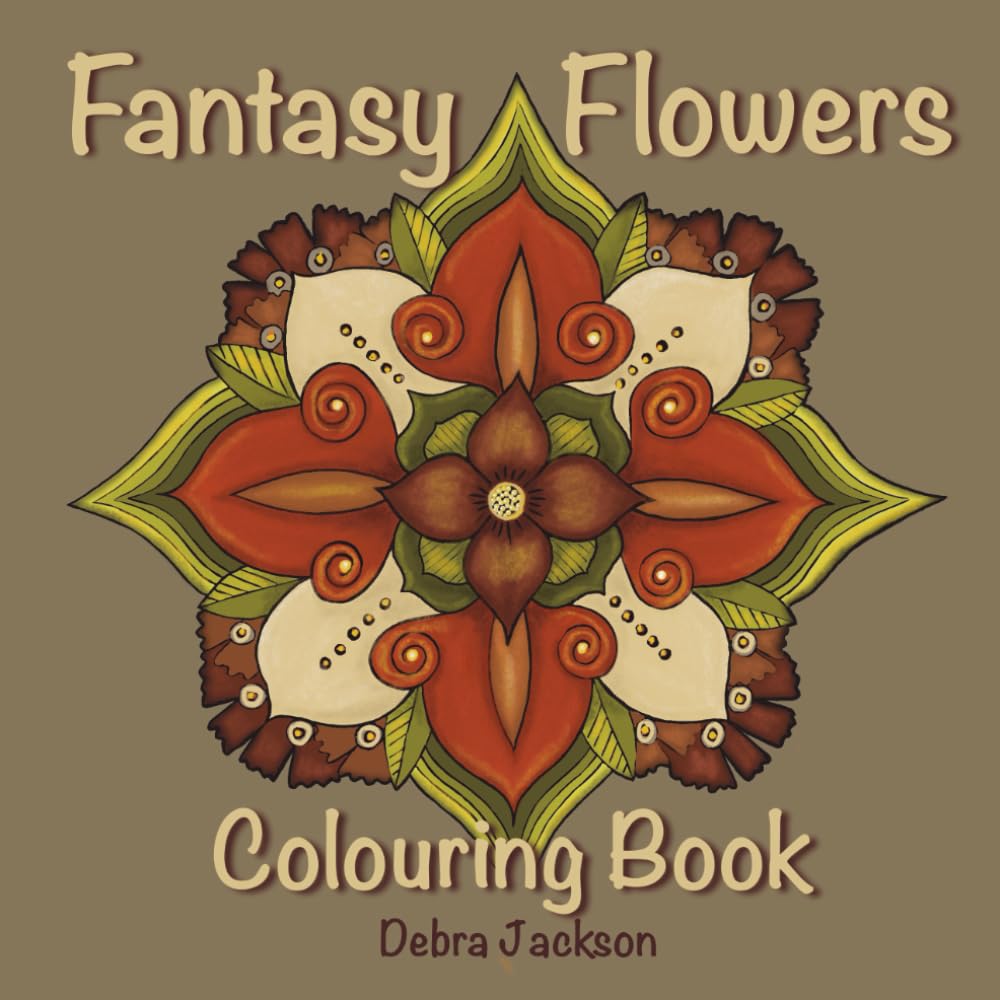 Fantasy Flowers Colouring Book