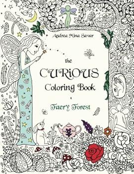 Paperback The Curious Coloring Book: Faery Forest Book
