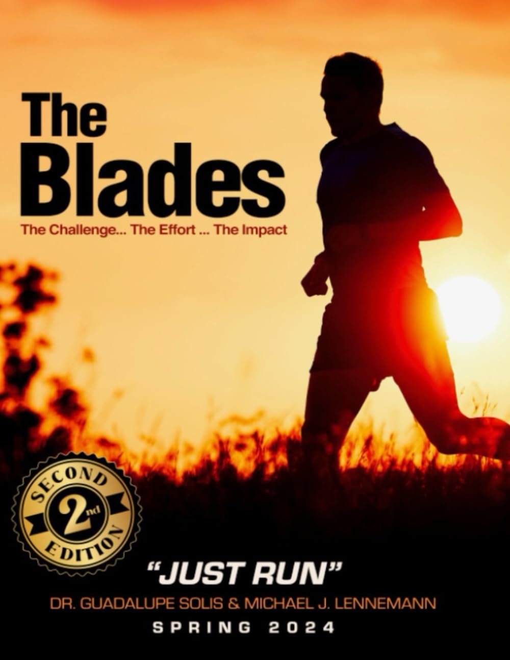 The Blades: The Challenge... The Effort... The Impact      Paperback – April 2, 2019