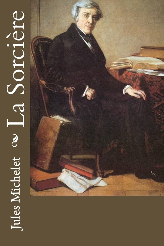 Amazon | La Sorcière | Michelet, Jules | Classics
