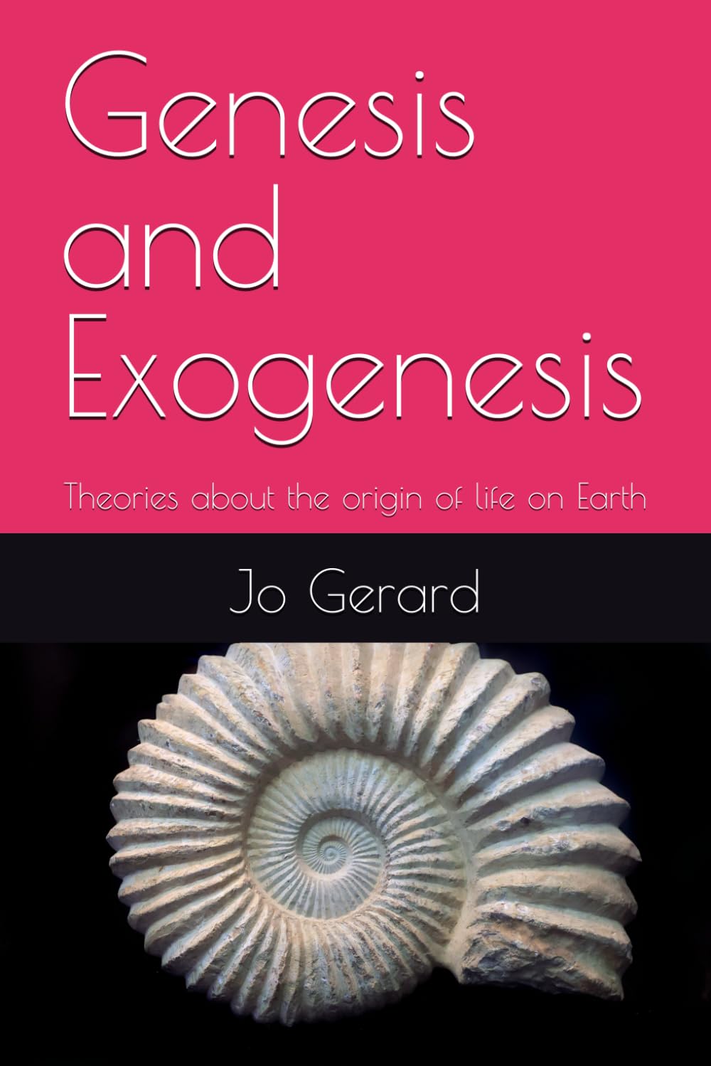 Genesis and Exogenesis: Theories about the origin of life on Earth
