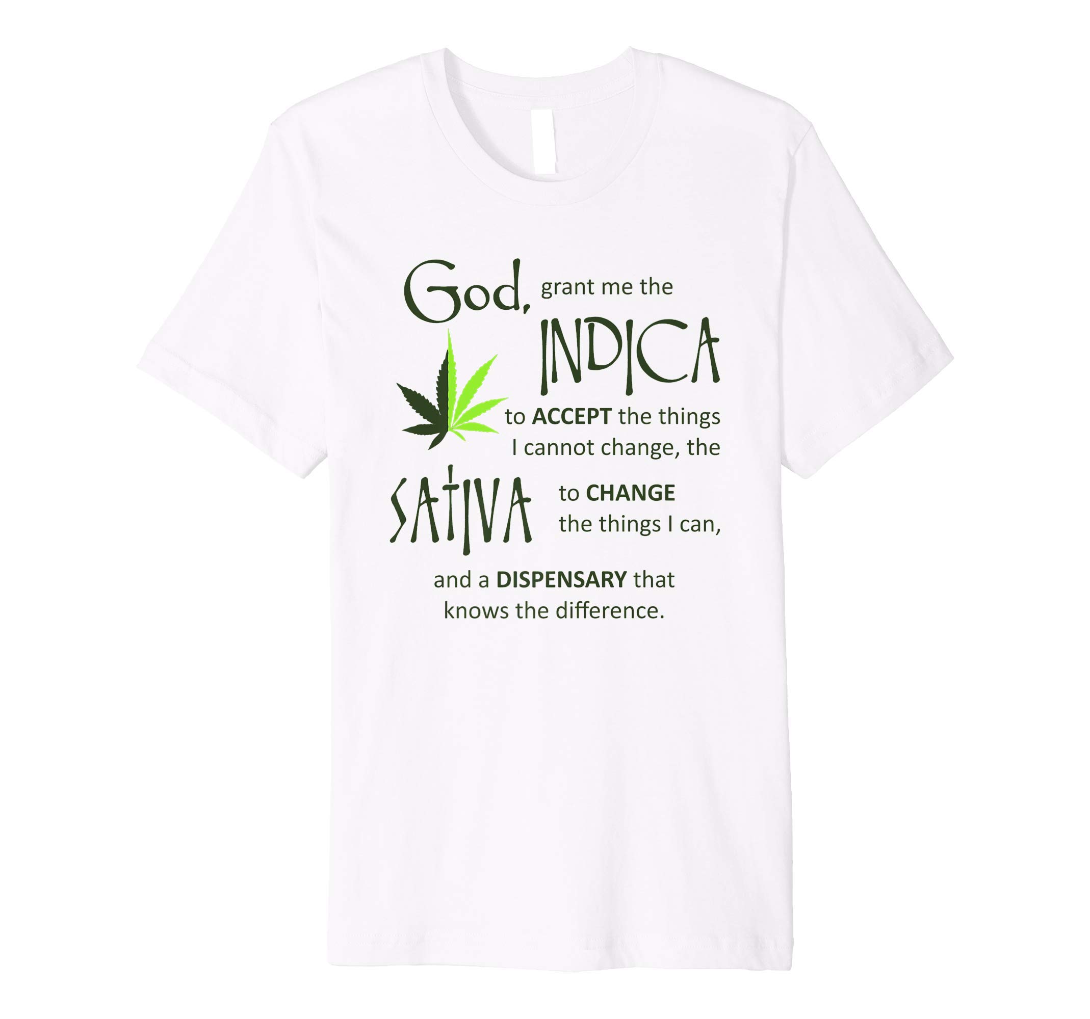 God grant me Sativa and Indica T-Shirt Popular Gift Idea Premium T-Shirt