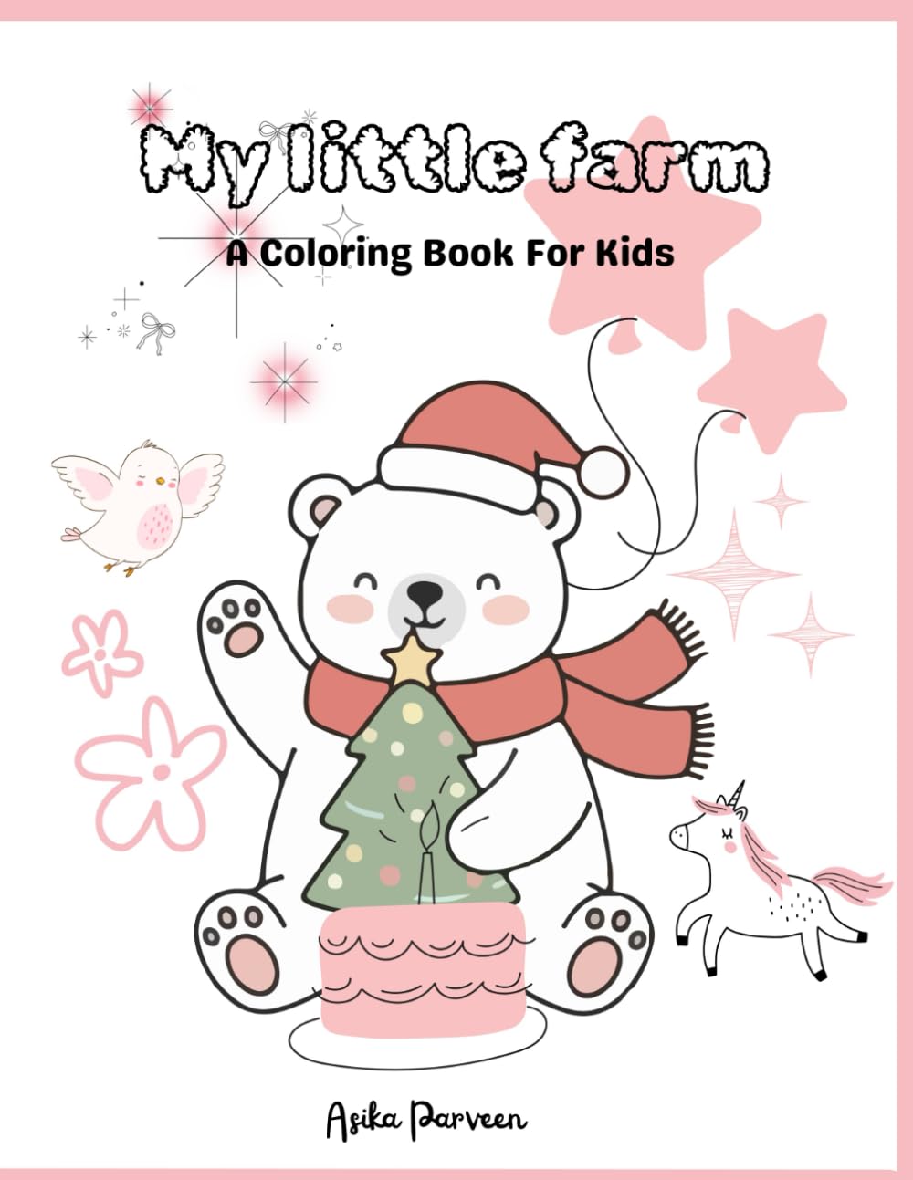 My Little farm: A Coloring Book For Kids