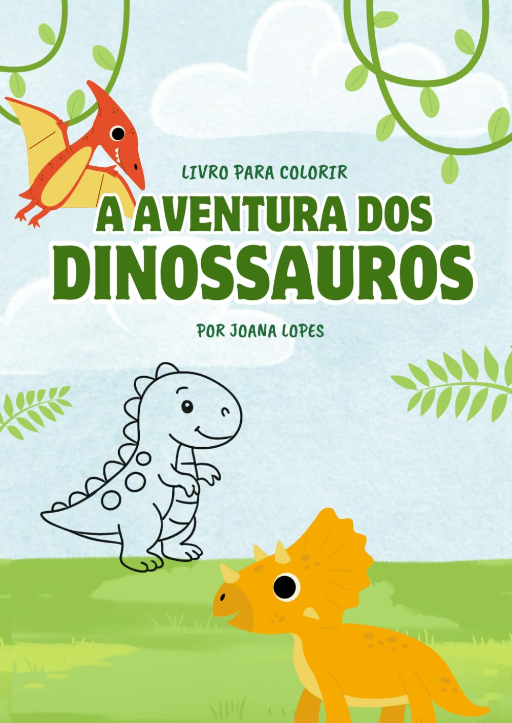 As Aventuras dos Dinossauros: Livro para Colorir