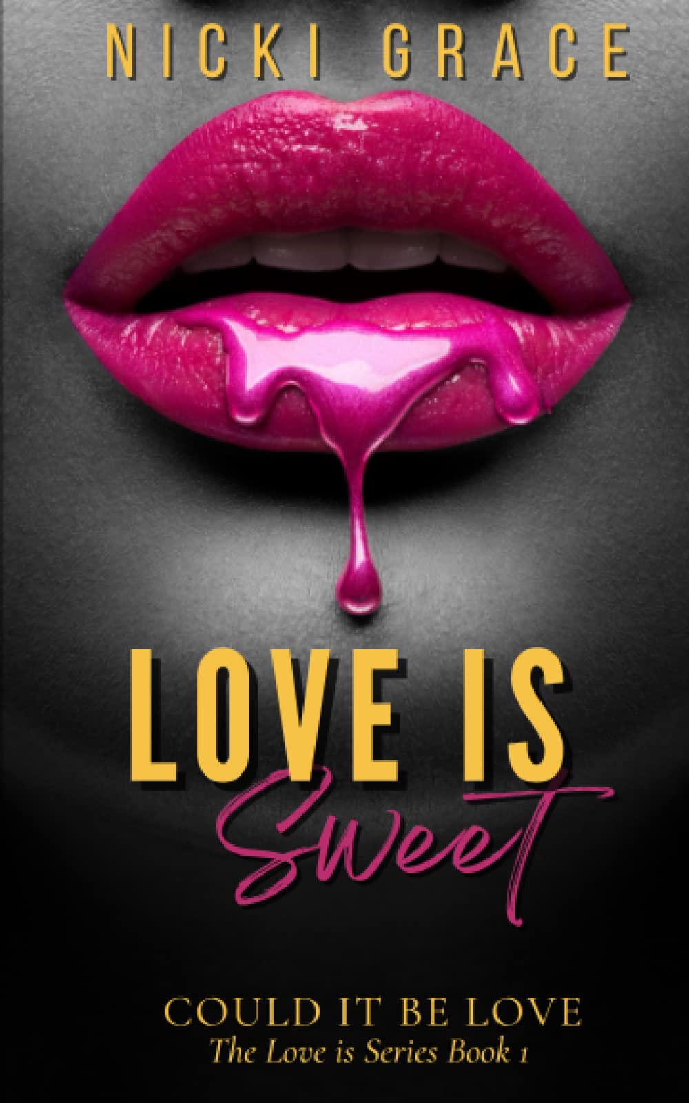 Love is Sweet (The Love is Series)