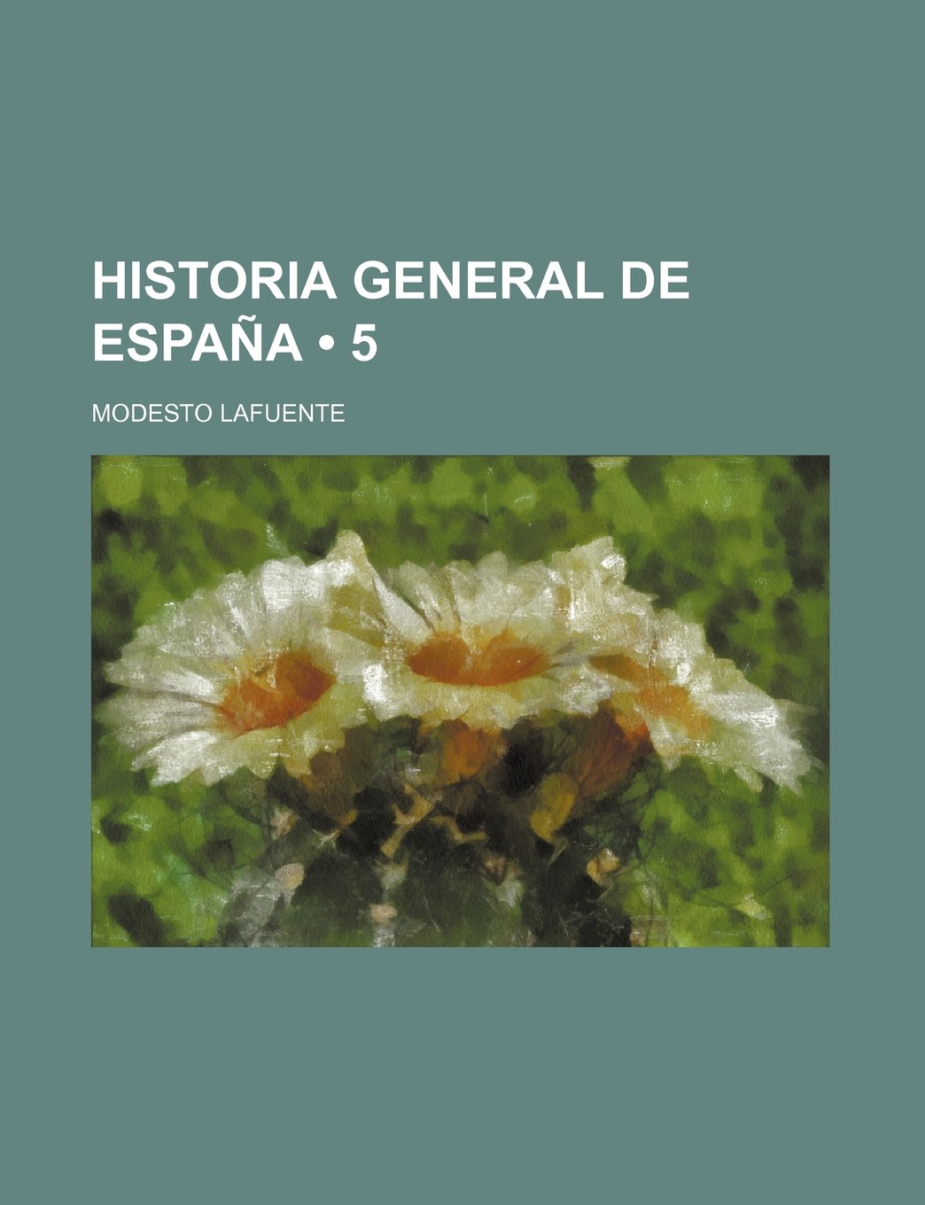 Historia General de Espana (5)