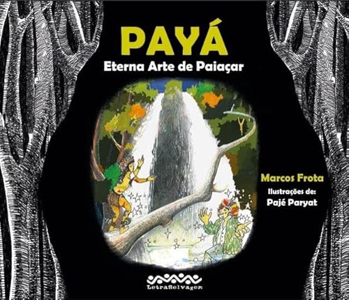 PAYÁ: eterna arte de paiaçar