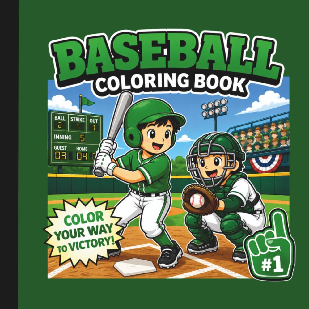 Baseball Coloring Book - For Kids and Adults: Fun & Easy Sports Coloring Pages for Anyone Who Loves Baseball | Cute Players, Big Action, and Team Spirit