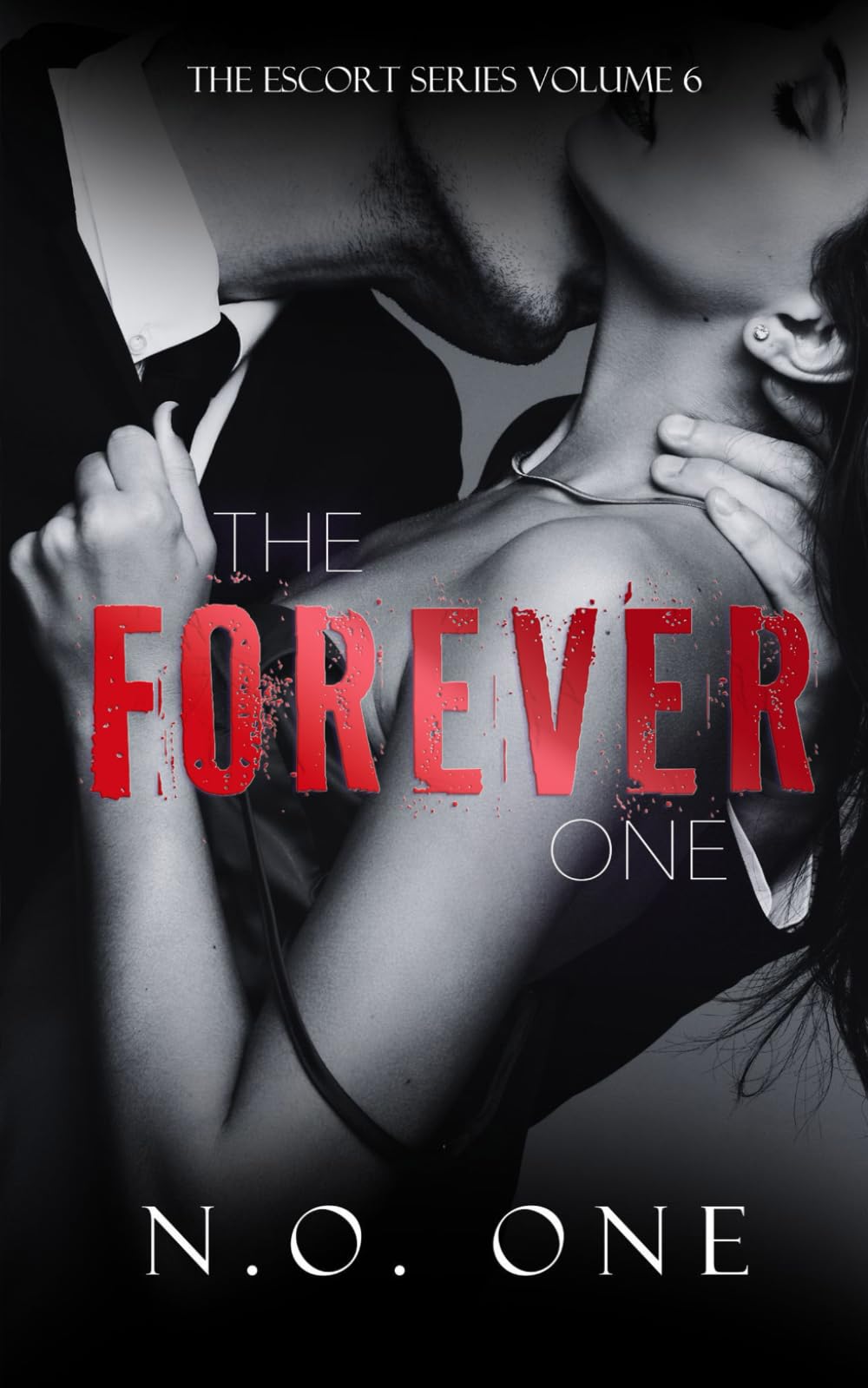The Forever One (The Escort)