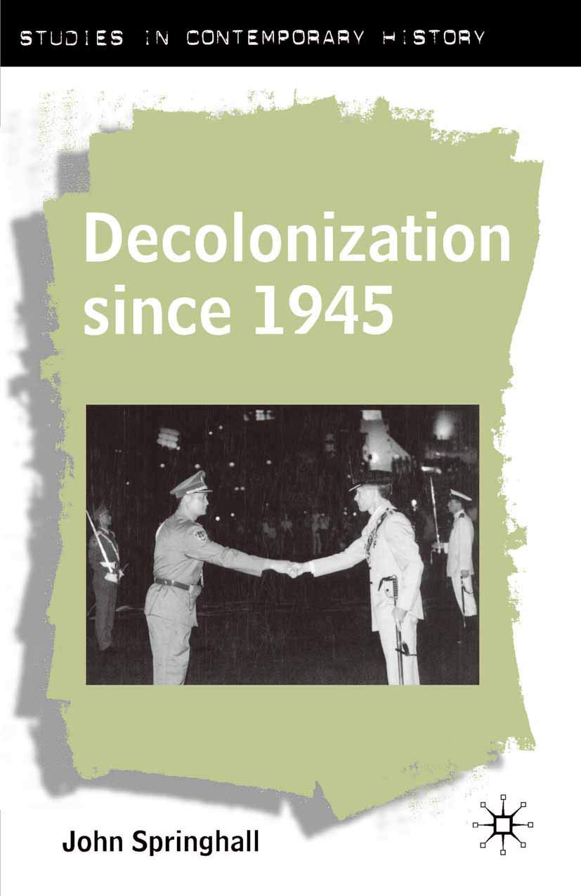 Buy Decolonization Since 1945: The Collapse of European Overseas Empires: 5 (Studies in Contemporary History) — BookShops.in