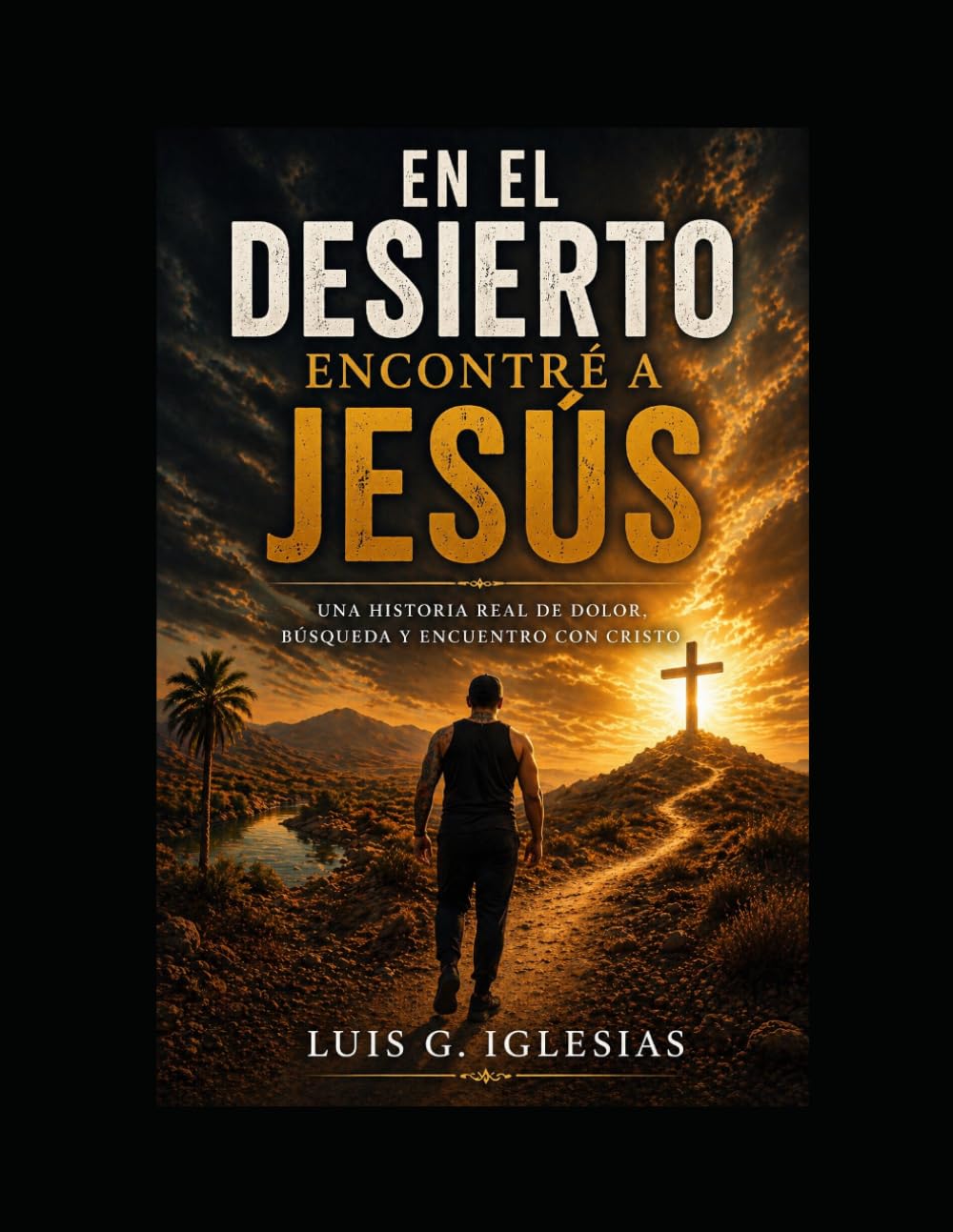 En el desierto encontré a Jesús
