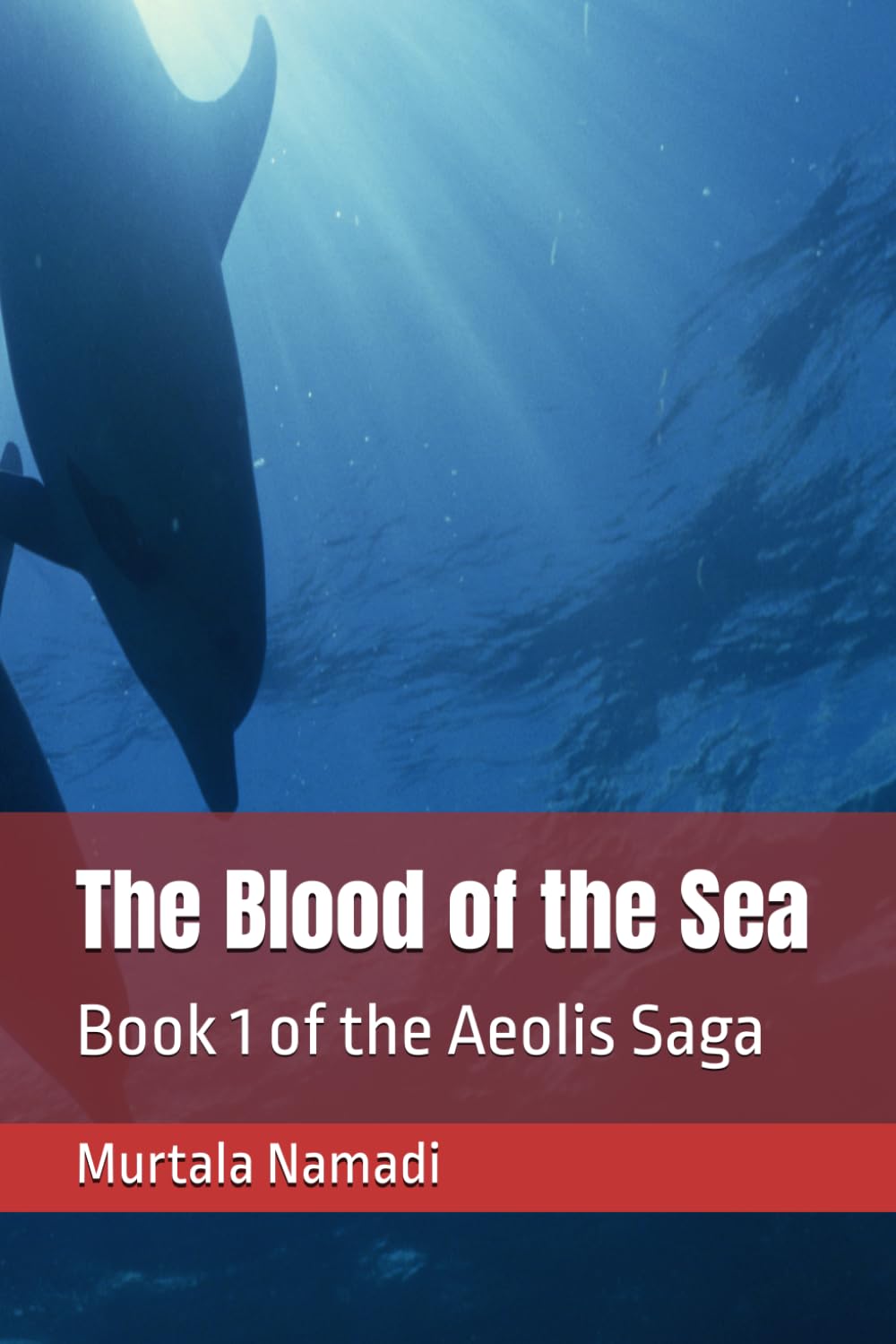 The Blood of the Sea: Book 1 of the Aeolis Saga