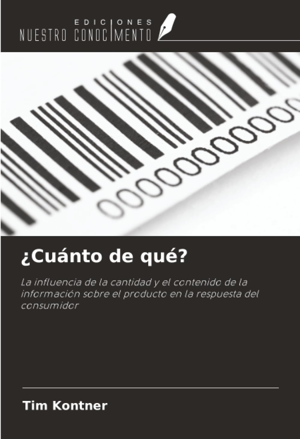 ¿Cuánto de qué?: La influencia de la cantidad y el contenido de la información sobre el producto en la respuesta del consumidor