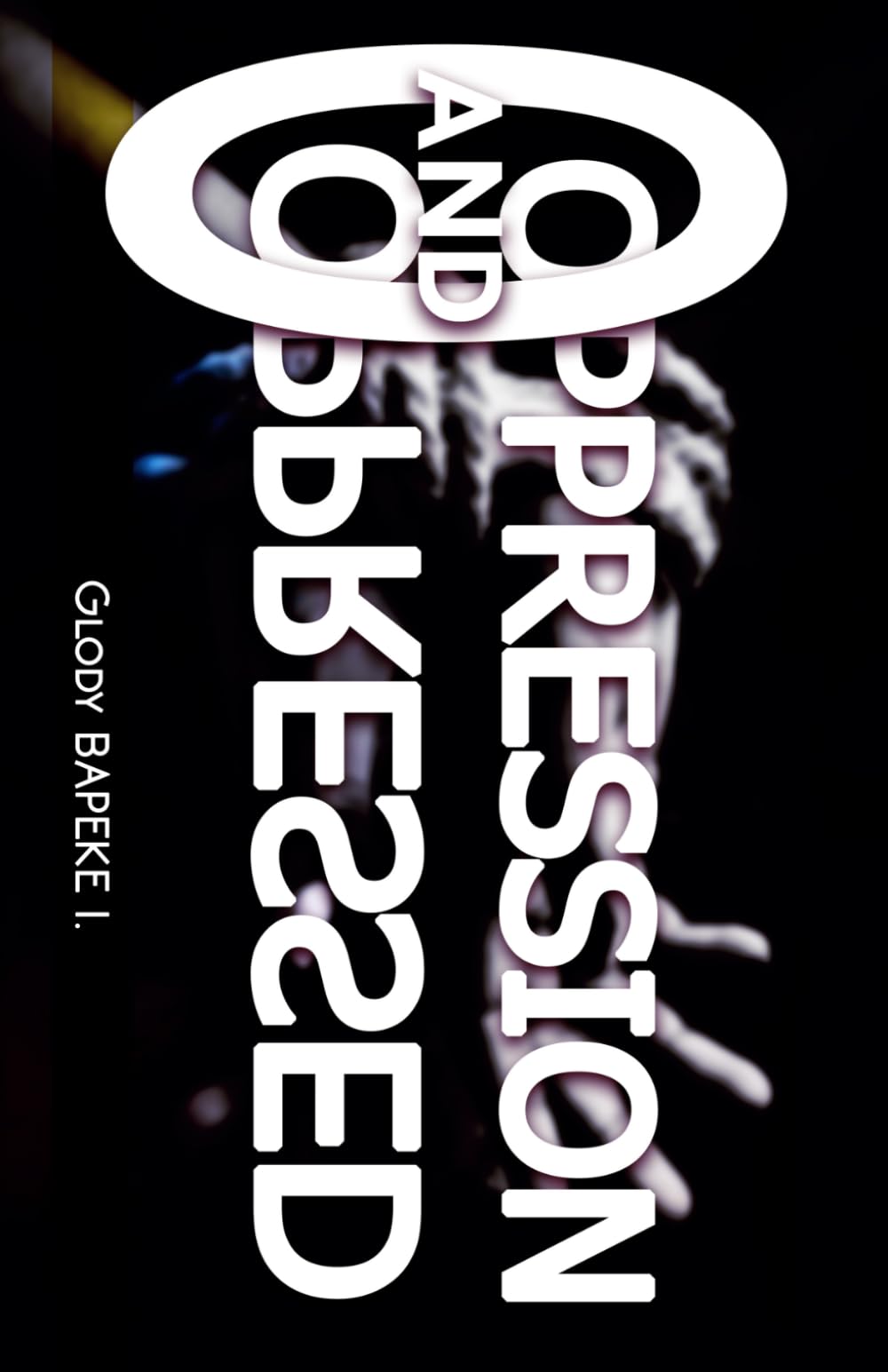 Oppression and the Oppressed