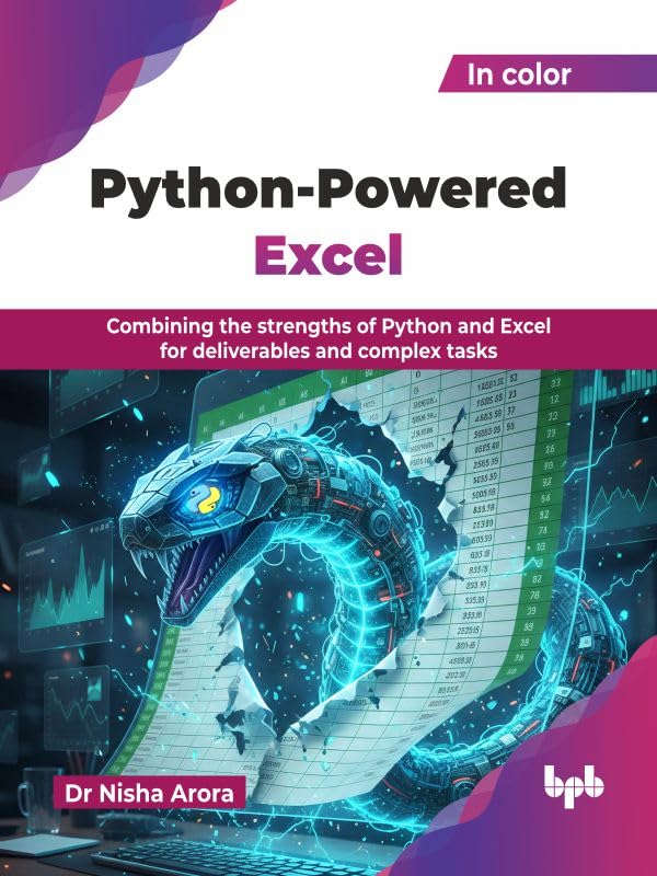 Python-Powered Excel: Combining the strengths of Python and Excel for deliverables and complex tasks (English Edition)