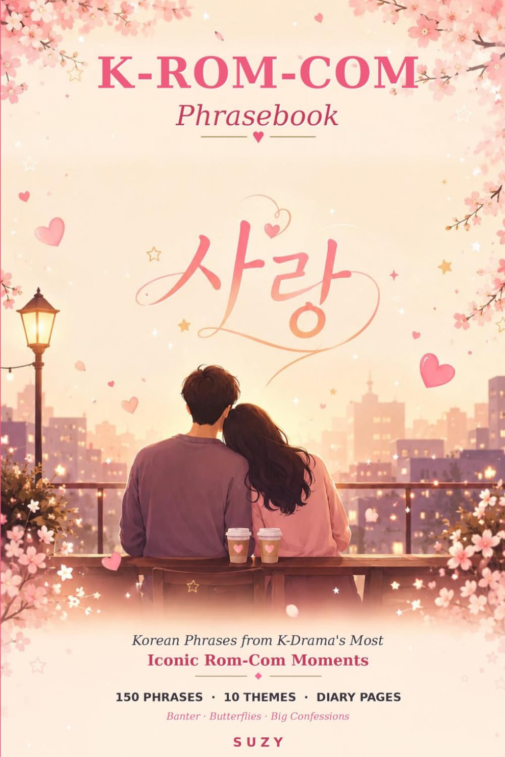 K-Rom-Com Phrasebook: Korean Phrases from K-Drama's Most Iconic Rom-Com Moments