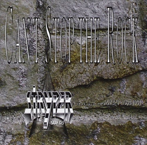 Can't Stop The Rock: The Stryper Collection 1984-1991