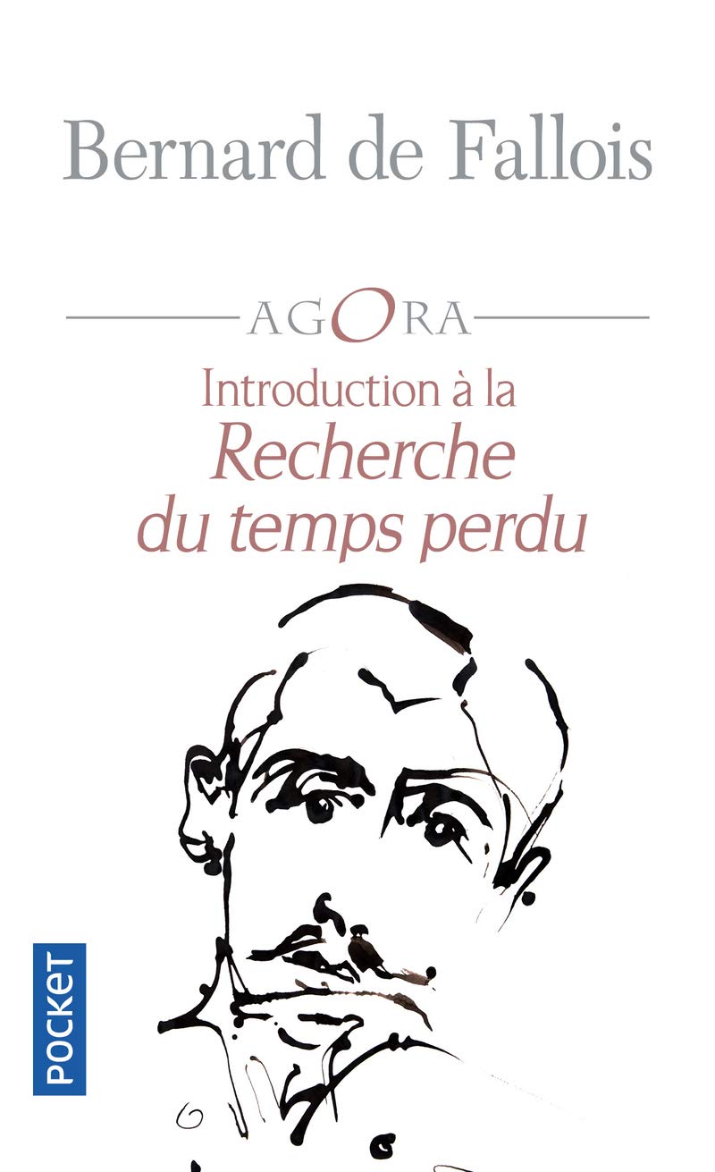 Introduction a la recherche du temps perdu: Suivi de Marcel Proust, Maximes et pensées