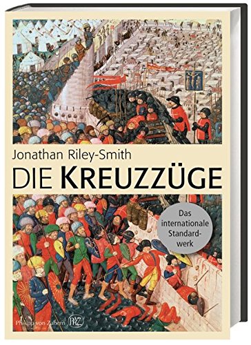 Die Kreuzzüge: A History Die Kreuzzüge: A History