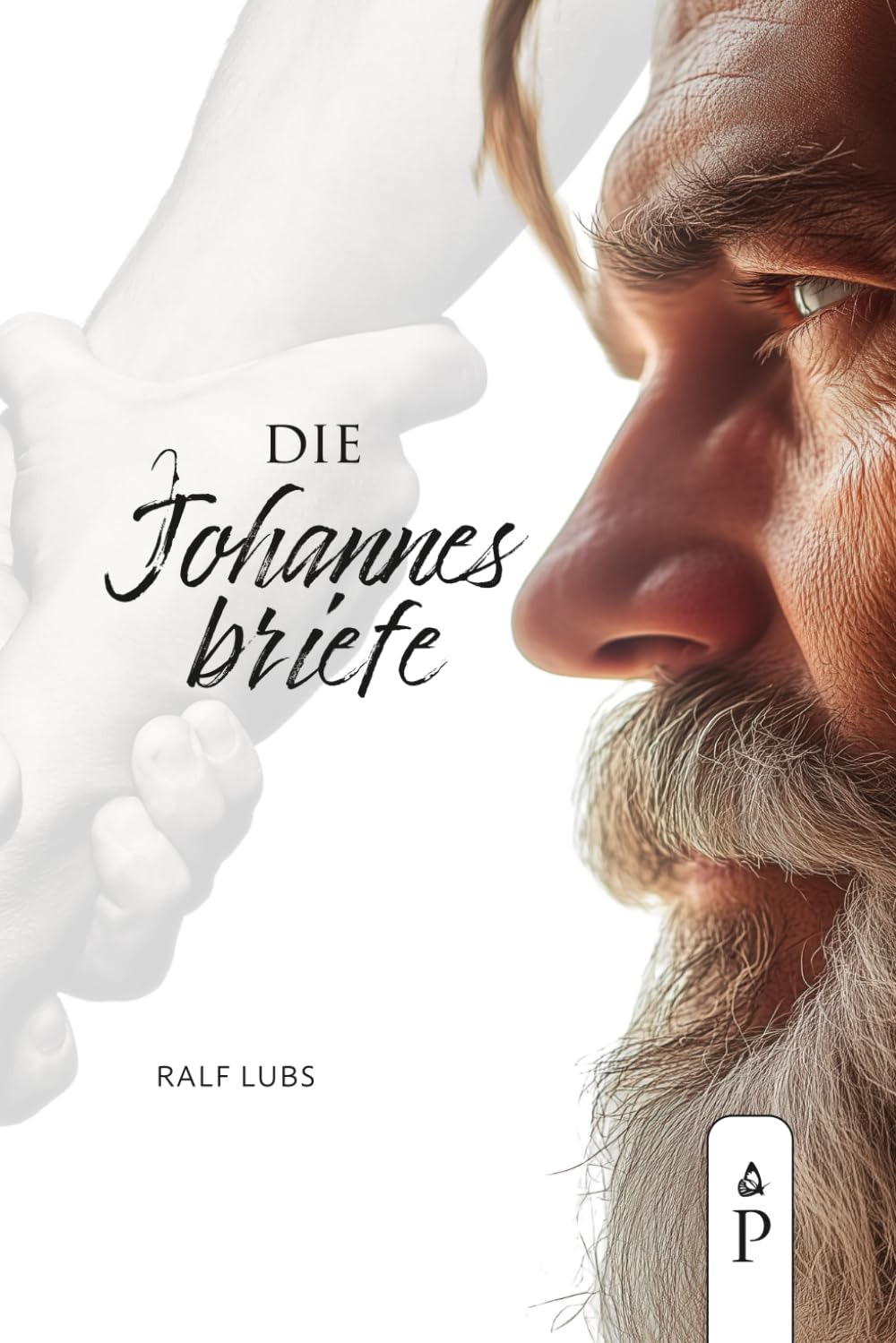 Die Johannesbriefe: Erklärungen, Fragen und Antworten