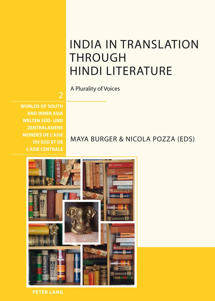 India in Translation Through Hindi Literature: A Plurality of Voices Hardback