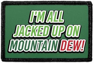 I'm All Jacked Up On Mountain Dew | Hook and Loop Attach for Hats, Jeans, Vest, Coat | 2x3 in | by Pull Patch