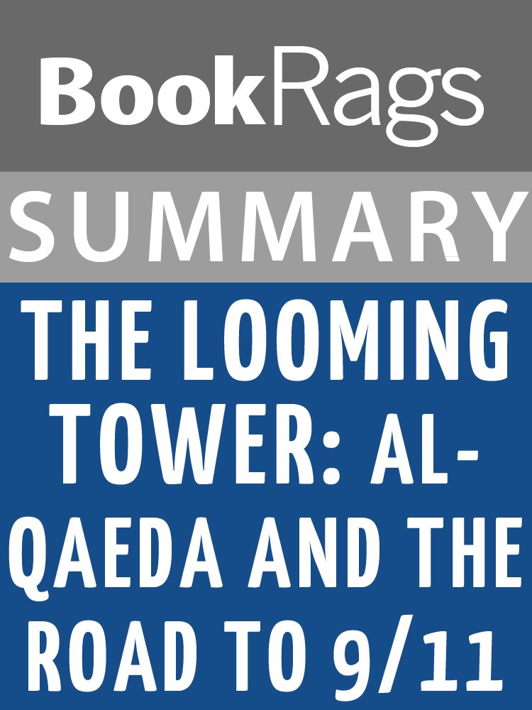 Amazon.com: Summary & Study Guide: The Looming Tower: Al-Qaeda and the