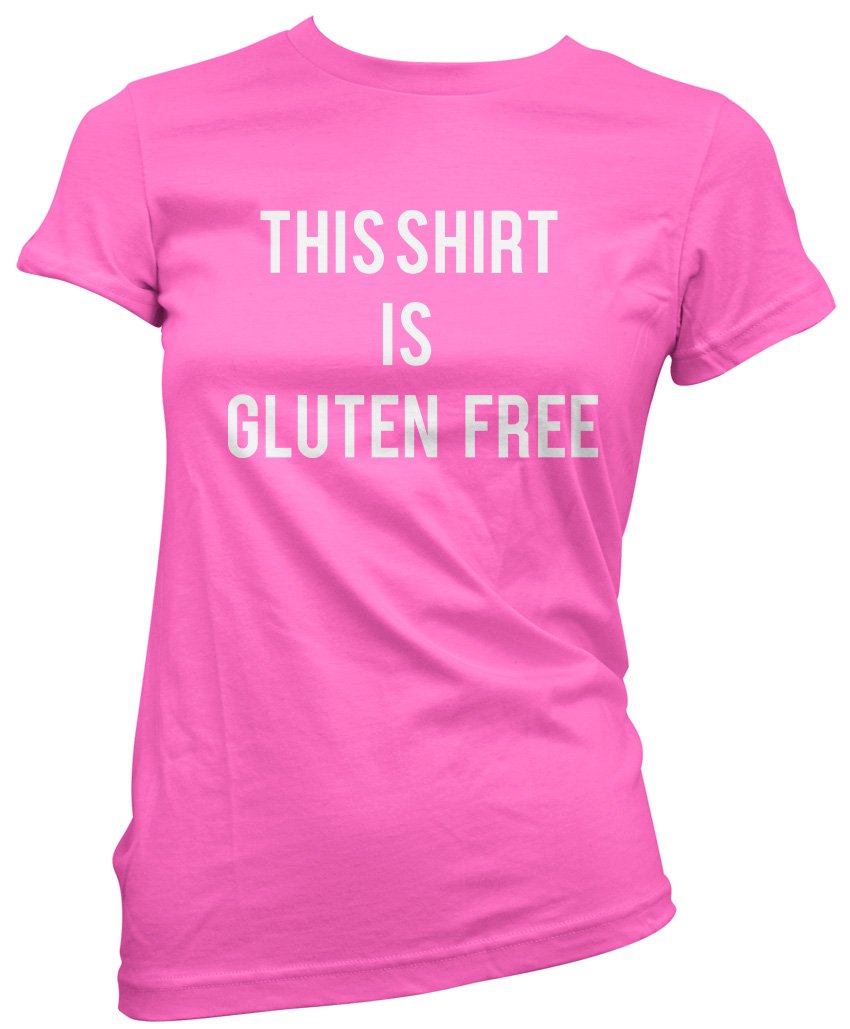 HotScamp This Shirt is Gluten Free Women's T-Shirt - Pink 10